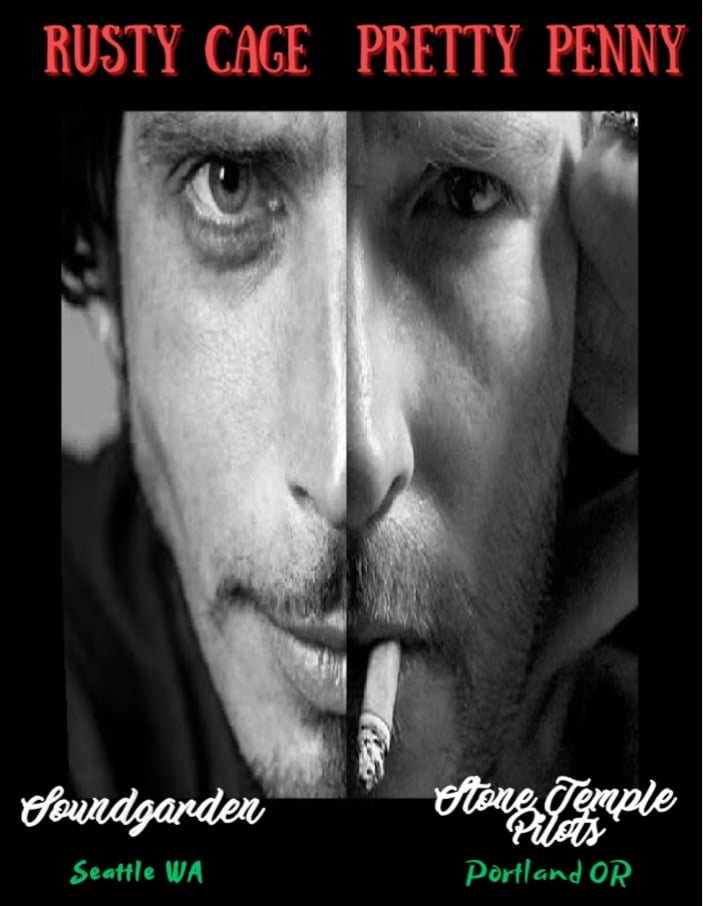 Black and white split portrait showing two men labeled Rusty Cage and Pretty Penny, with band names Soundgarden Seattle WA and Stone Temple Pilots Portland OR