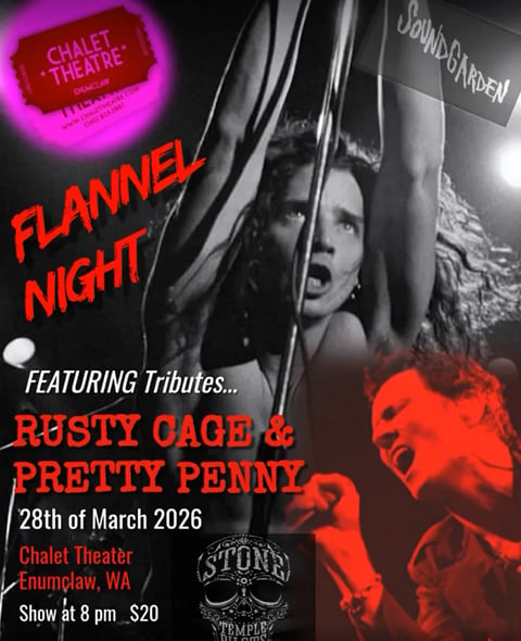 Event poster for Flannel Night at Chalet Theater on March 28, 2026, featuring tributes to Rusty Cage and Pretty Penny. Show at 8 pm, $20 admission.